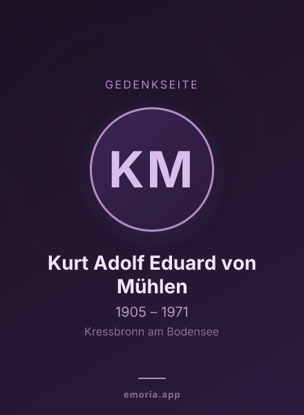 Gedenkportrait von Kurt Adolf Eduard von Mühlen