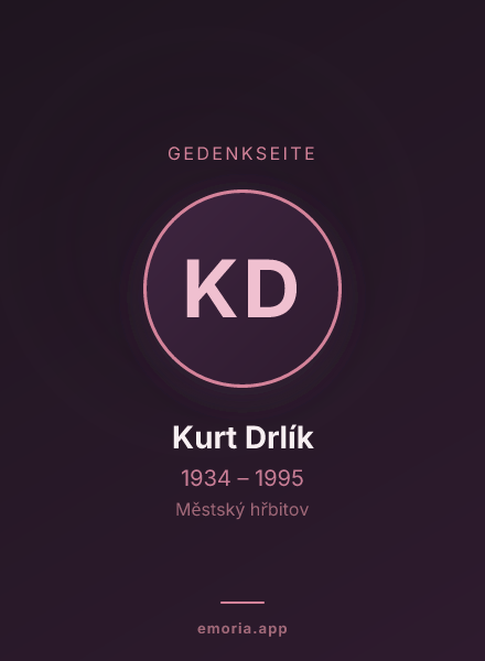 Gedenkportrait von Kurt Drlík