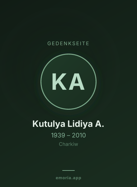 Gedenkportrait von Kutulya Lidiya A.