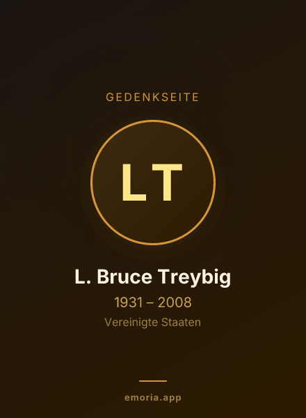 Gedenkportrait von L. Bruce Treybig