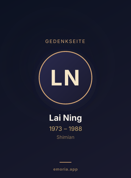 Gedenkportrait von Lai Ning