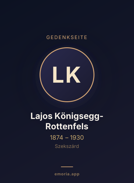 Gedenkportrait von Lajos Königsegg-Rottenfels