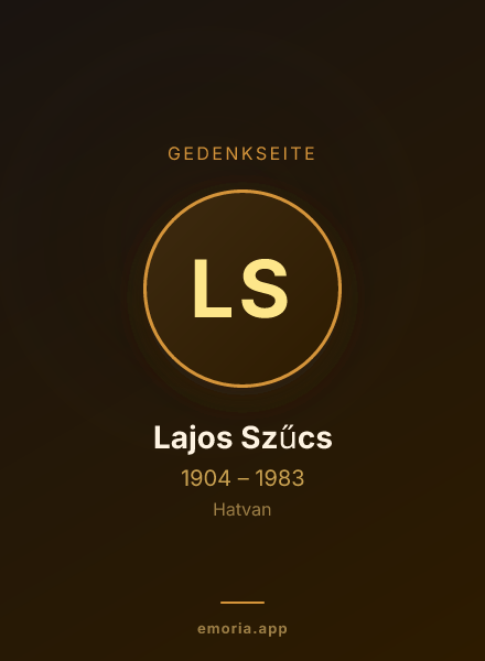 Gedenkportrait von Lajos Szűcs