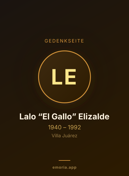 Gedenkportrait von Lalo “El Gallo” Elizalde