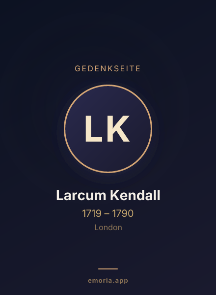 Gedenkportrait von Larcum Kendall