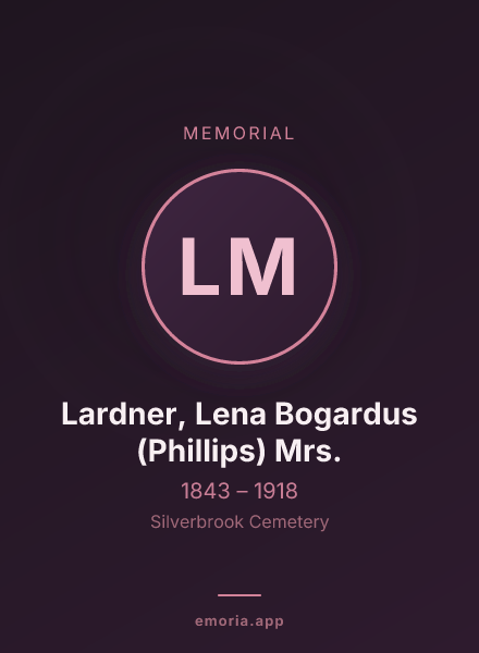 Memorial portrait of Lardner, Lena Bogardus (Phillips) Mrs.