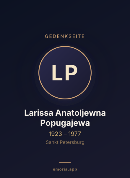 Gedenkportrait von Larissa Anatoljewna Popugajewa