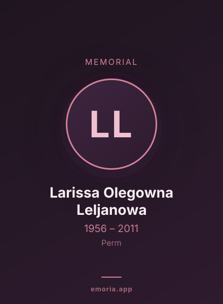 Memorial portrait of Larissa Olegowna Leljanowa