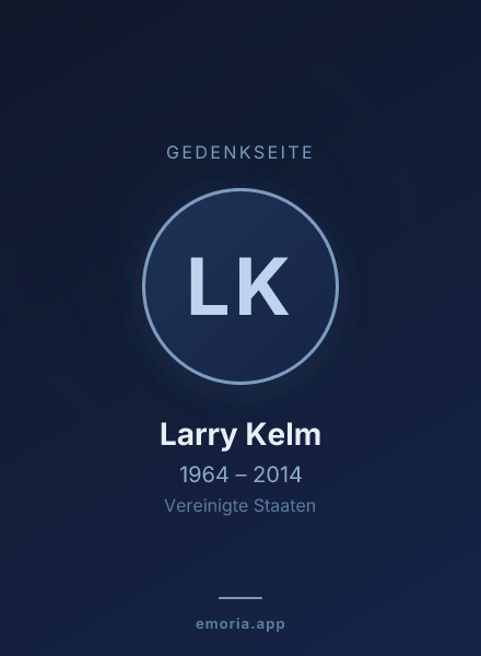 Gedenkportrait von Larry Kelm