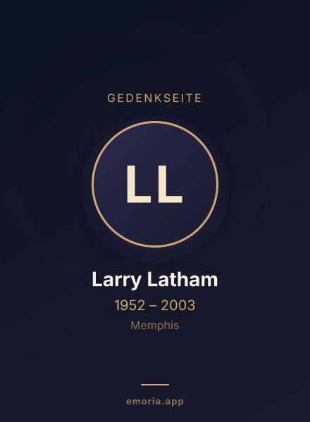 Gedenkportrait von Larry Latham
