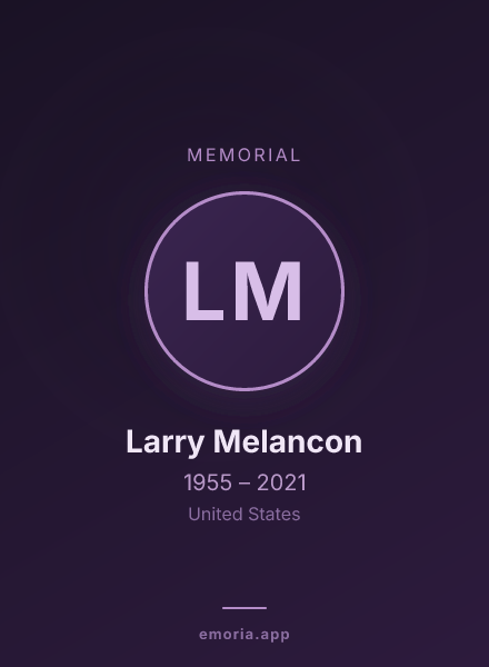 Memorial portrait of Larry Melancon
