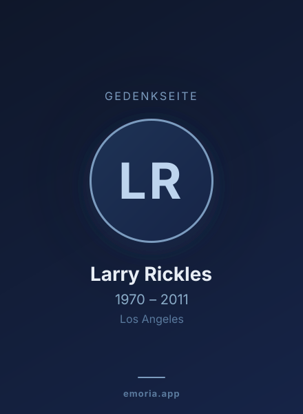 Gedenkportrait von Larry Rickles