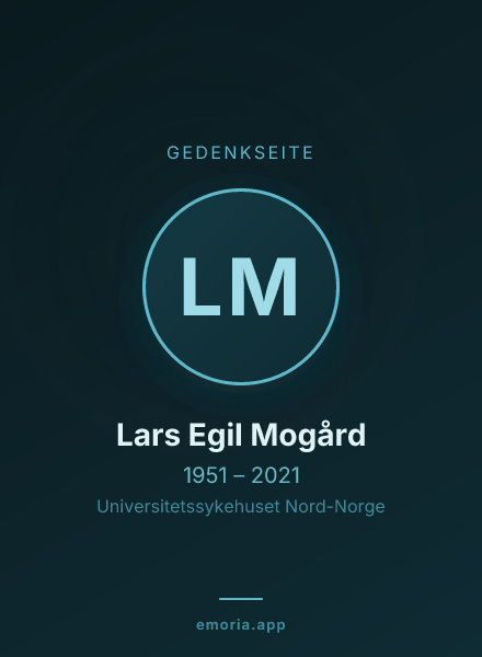 Gedenkportrait von Lars Egil Mogård