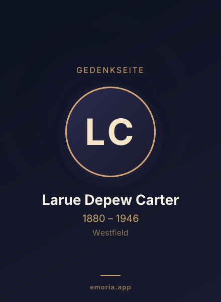 Gedenkportrait von Larue Depew Carter