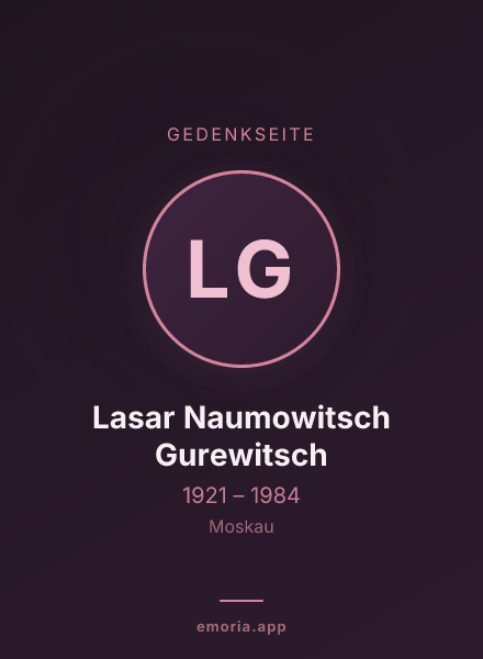 Gedenkportrait von Lasar Naumowitsch Gurewitsch