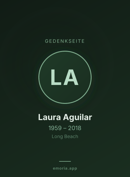 Gedenkportrait von Laura Aguilar