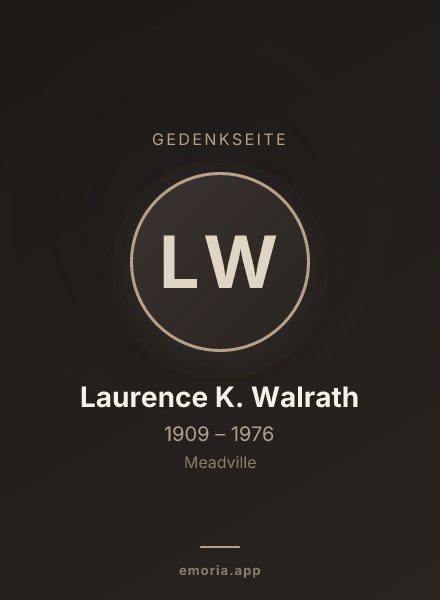 Gedenkportrait von Laurence K. Walrath