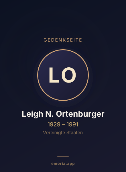 Gedenkportrait von Leigh N. Ortenburger