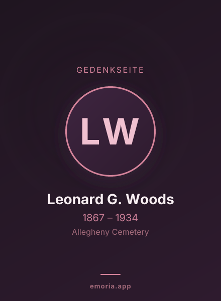 Gedenkportrait von Leonard G. Woods