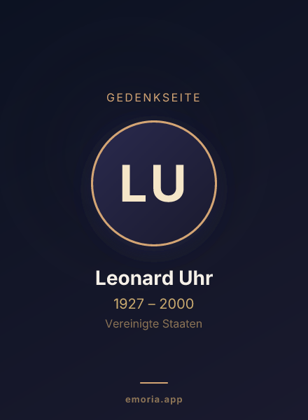 Gedenkportrait von Leonard Uhr