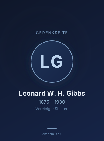 Gedenkportrait von Leonard W. H. Gibbs