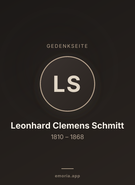 Gedenkportrait von Leonhard Clemens Schmitt