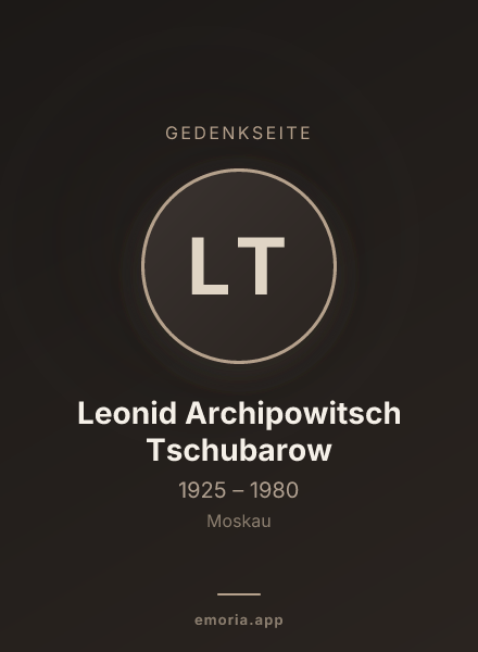 Gedenkportrait von Leonid Archipowitsch Tschubarow