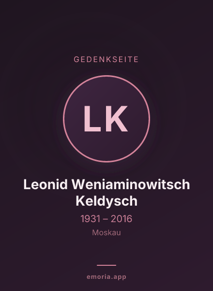 Gedenkportrait von Leonid Weniaminowitsch Keldysch