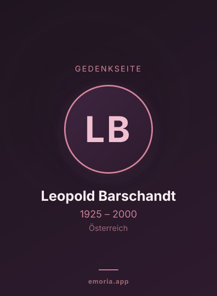Gedenkportrait von Leopold Barschandt