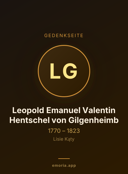 Gedenkportrait von Leopold Emanuel Valentin Hentschel von Gilgenheimb