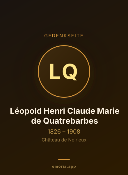 Gedenkportrait von Léopold Henri Claude Marie de Quatrebarbes