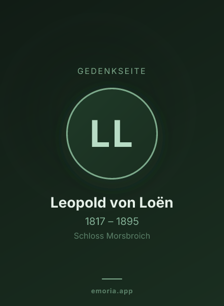 Gedenkportrait von Leopold von Loën