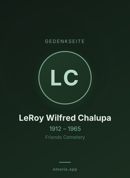 Gedenkportrait von LeRoy Wilfred Chalupa
