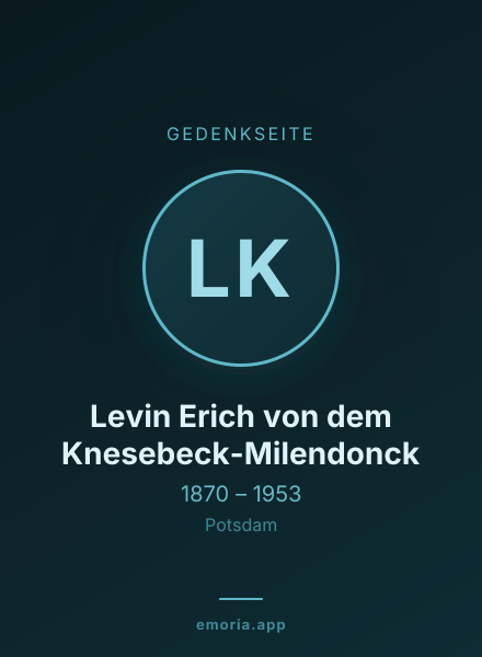 Gedenkportrait von Levin Erich von dem Knesebeck-Milendonck