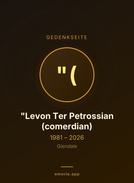 Gedenkportrait von "Levon Ter Petrossian (comerdian)