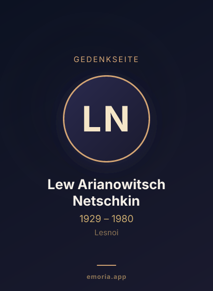Gedenkportrait von Lew Arianowitsch Netschkin