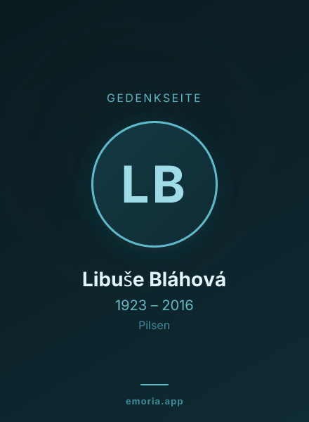 Gedenkportrait von Libuše Bláhová