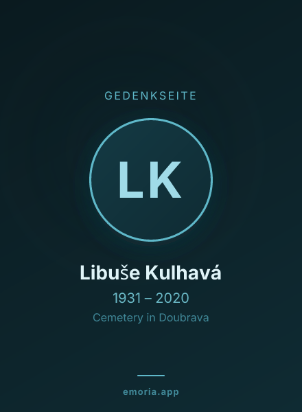 Gedenkportrait von Libuše Kulhavá