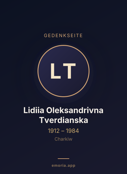 Gedenkportrait von Lidiia Oleksandrivna Tverdianska