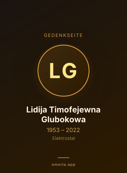 Gedenkportrait von Lidija Timofejewna Glubokowa