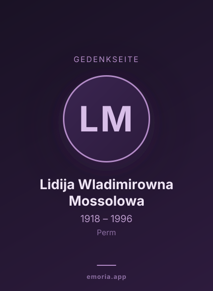 Gedenkportrait von Lidija Wladimirowna Mossolowa