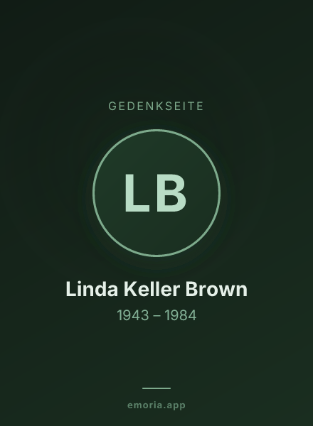 Gedenkportrait von Linda Keller Brown