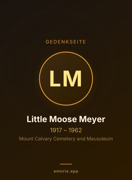 Gedenkportrait von Little Moose Meyer