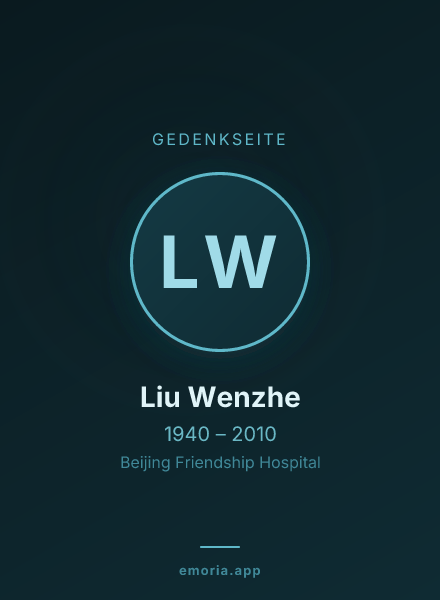Gedenkportrait von Liu Wenzhe