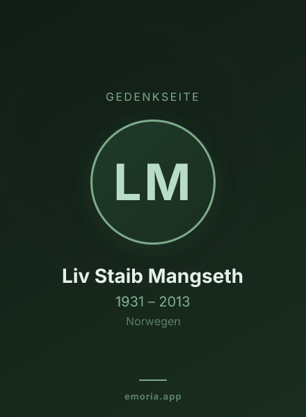 Gedenkportrait von Liv Staib Mangseth