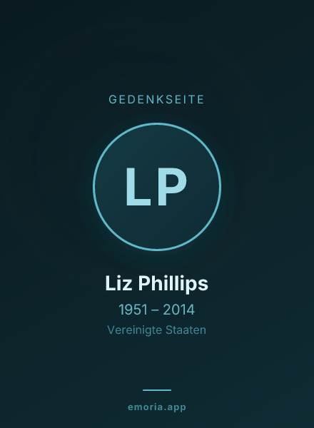 Gedenkportrait von Liz Phillips