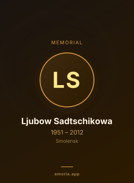 Memorial portrait of Ljubow Sadtschikowa