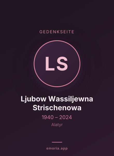 Gedenkportrait von Ljubow Wassiljewna Strischenowa