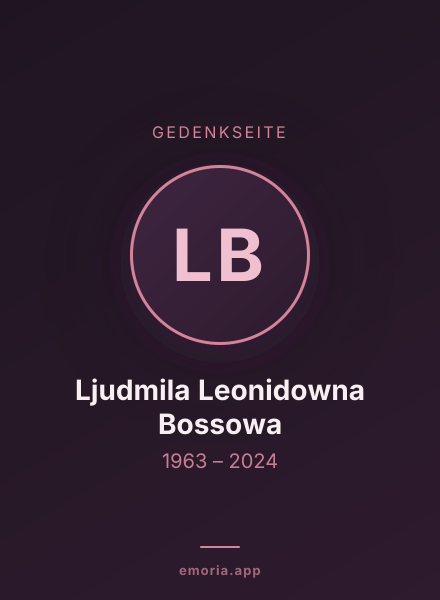 Gedenkportrait von Ljudmila Leonidowna Bossowa