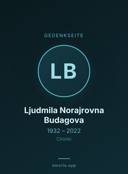Gedenkportrait von Ljudmila Norajrovna Budagova